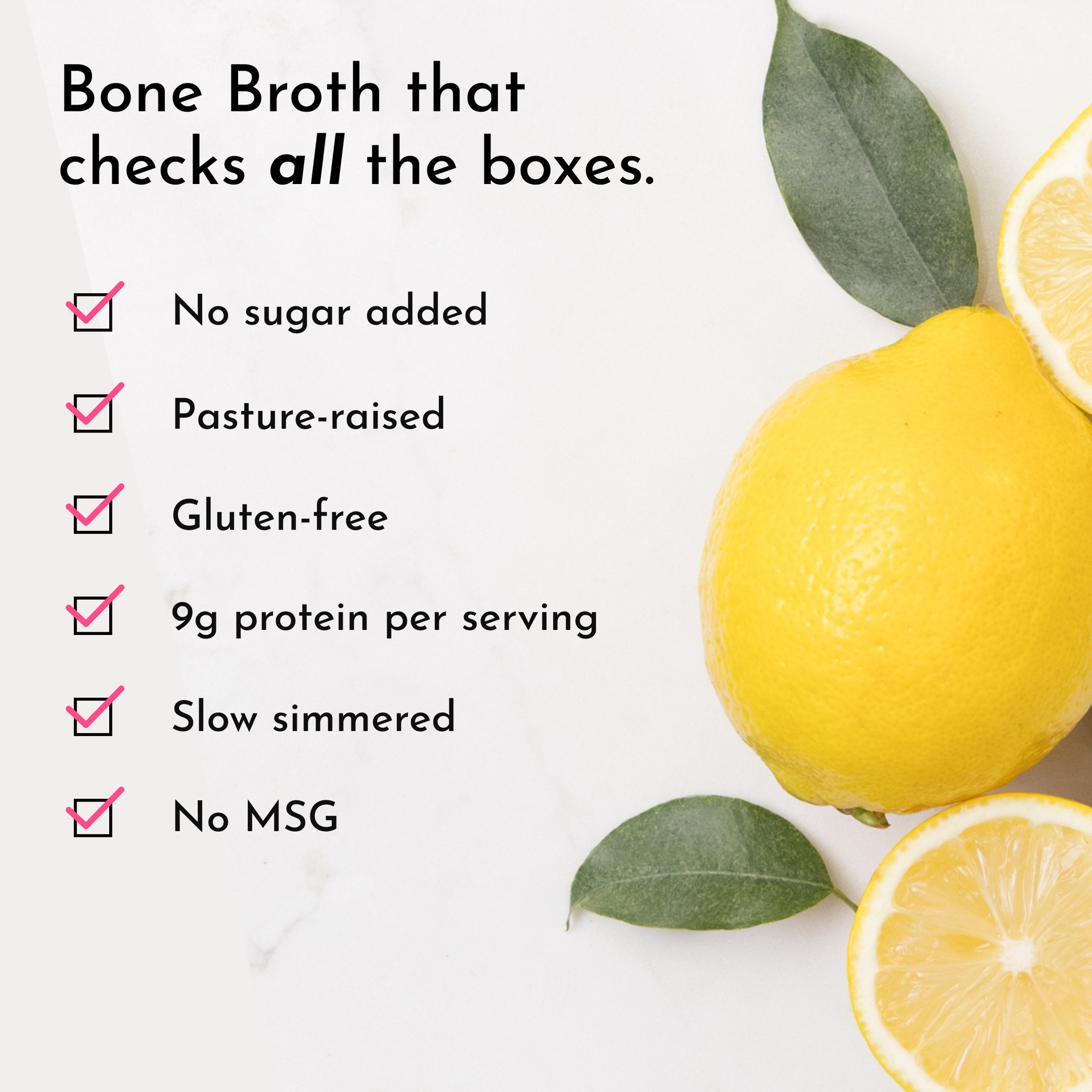 Lemon and herb bone broth with checkmarks listing key features like gluten-free and no sugar added.