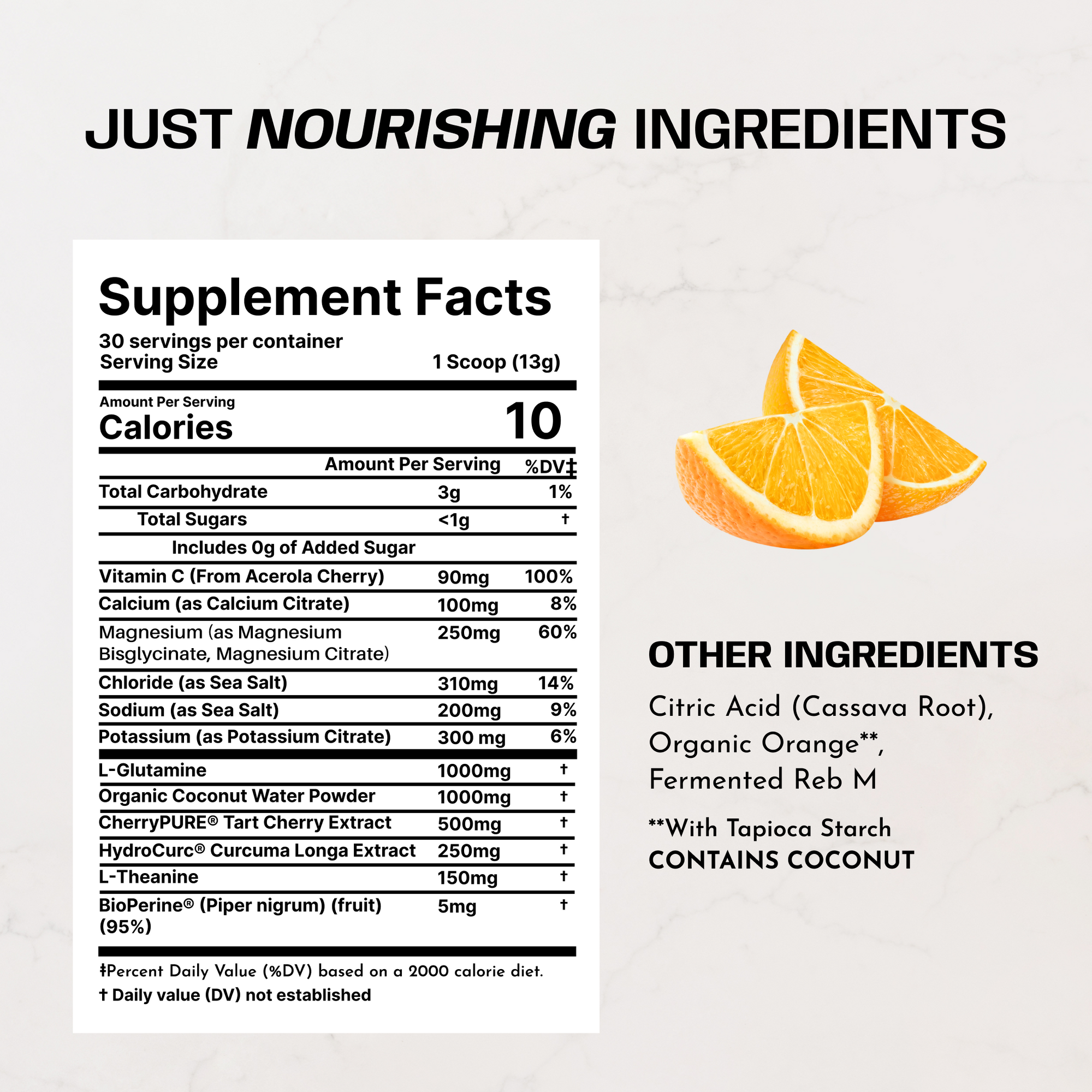 Orange slices next to supplement facts label listing ingredients including vitamin C, electrolytes, L-glutamine, and coconut 
