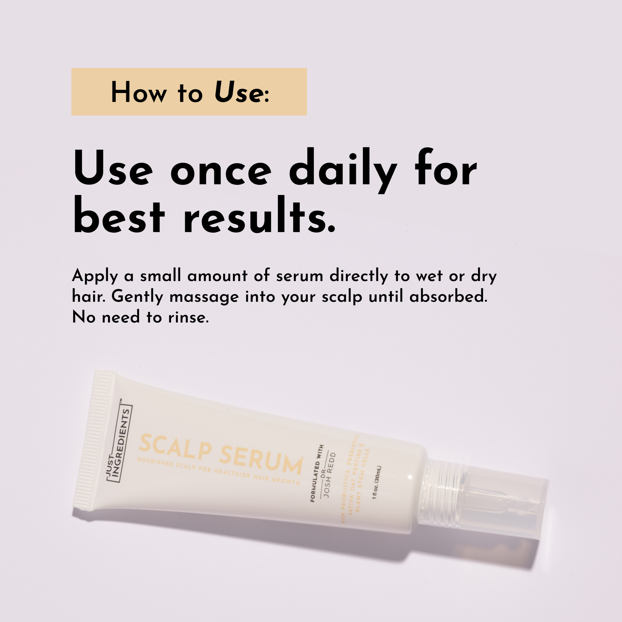 Scalp serum tube with instructions for use, emphasizing daily application and massage into the scalp.