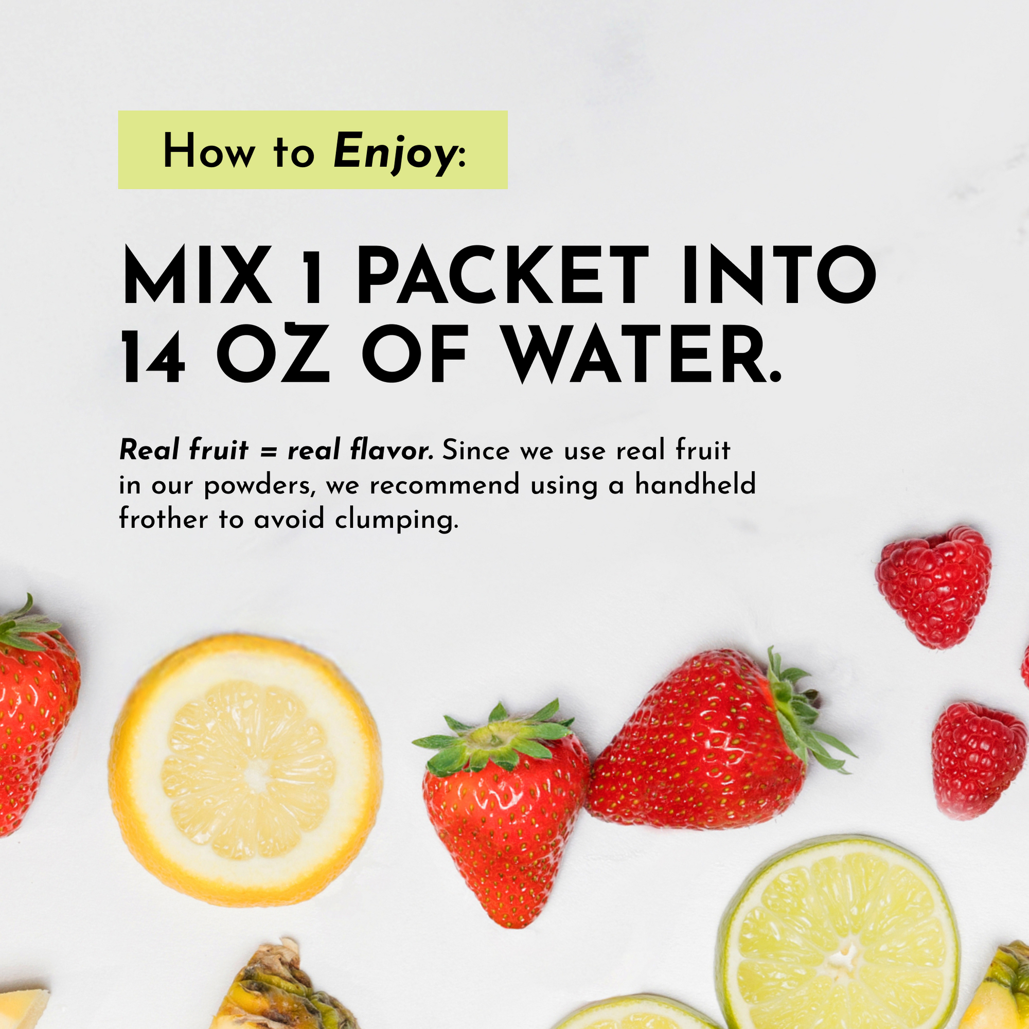 Text instructions for mixing a packet into water, with lemon and strawberries arranged on a surface.