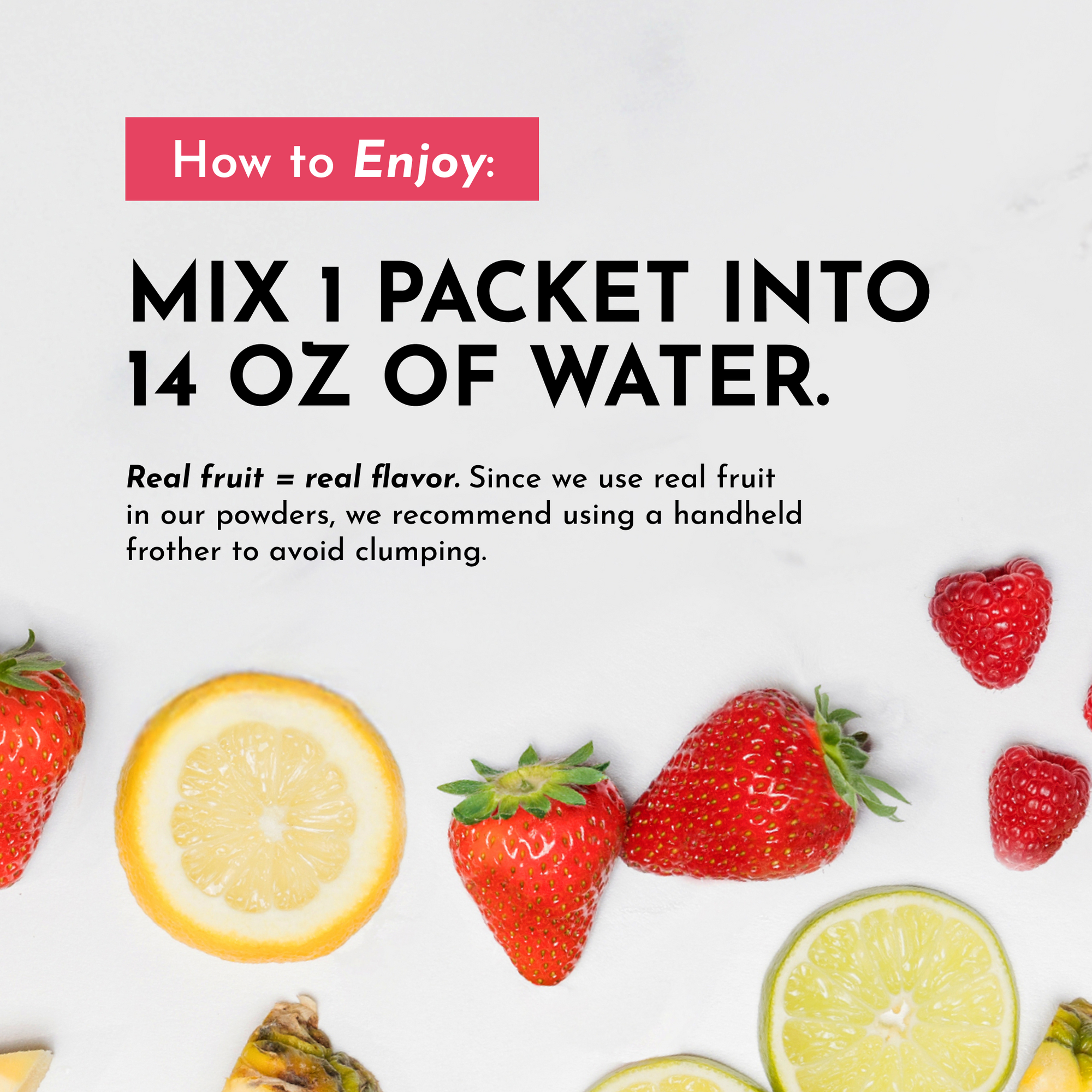 Instructions for mixing a fruit punch electrolyte packet with water, surrounded by fresh fruit.