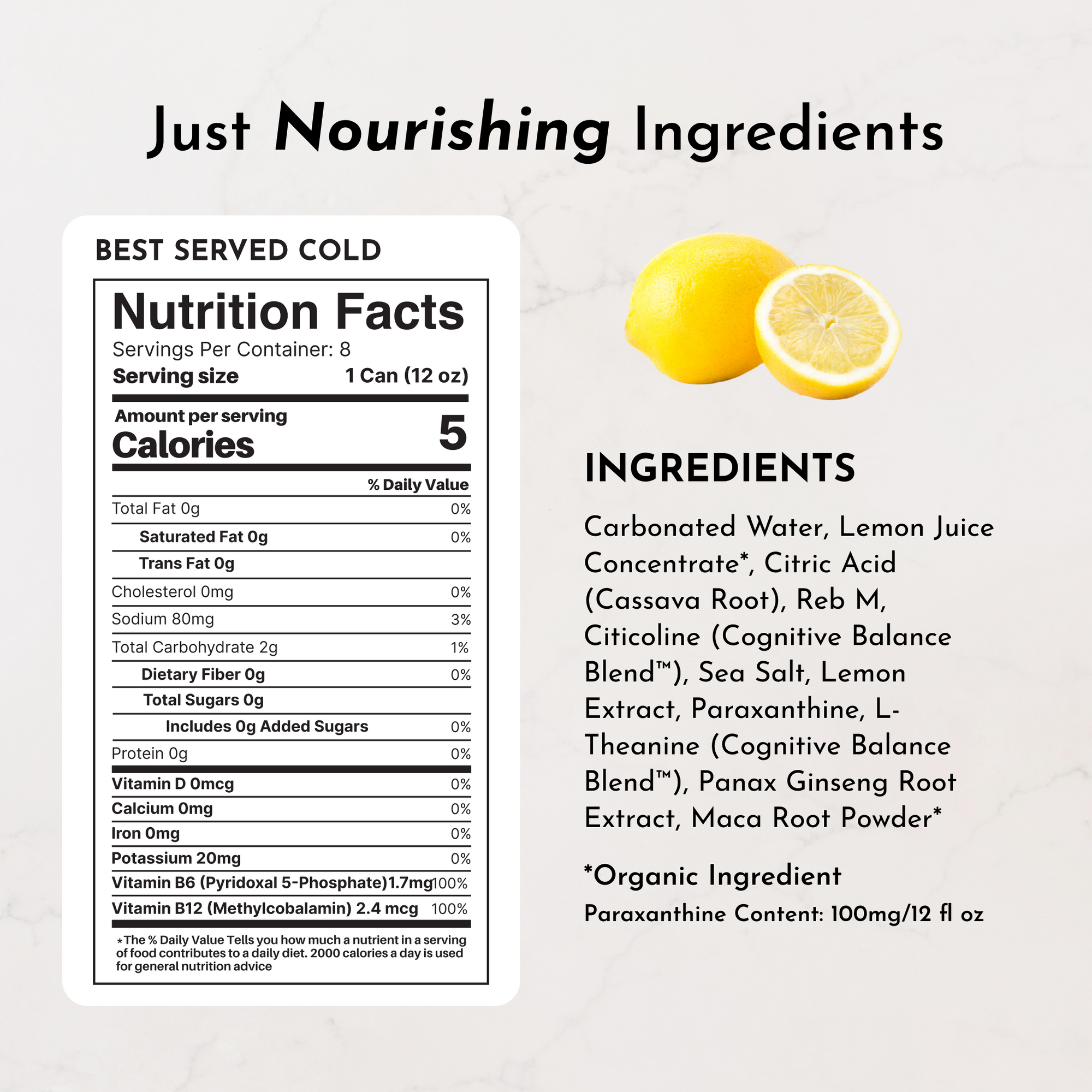 Nutritional label and ingredients list for Energy + Brain Boost Lemonade, featuring lemon juice and various cognitive-enhanci