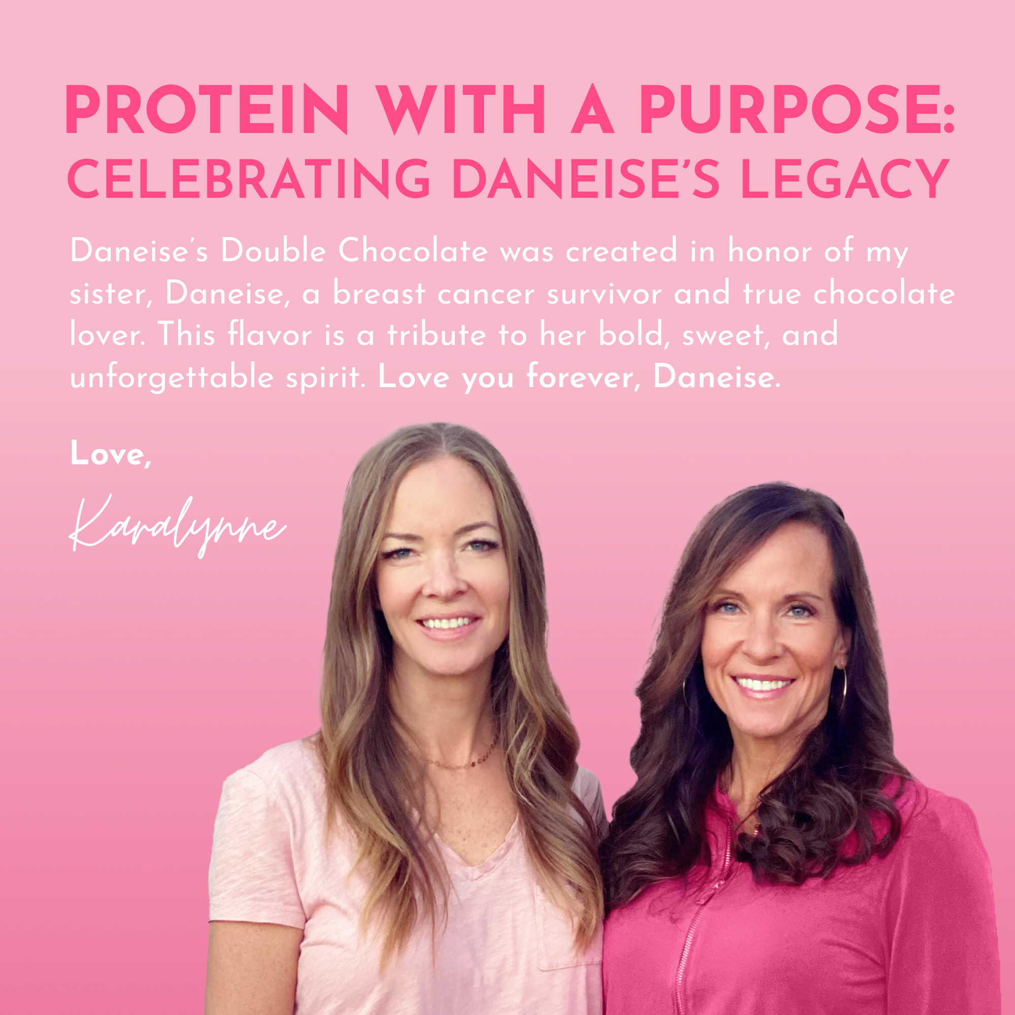 Two women stand together, smiling against a pink background, with text honoring the legacy of a breast cancer survivor.