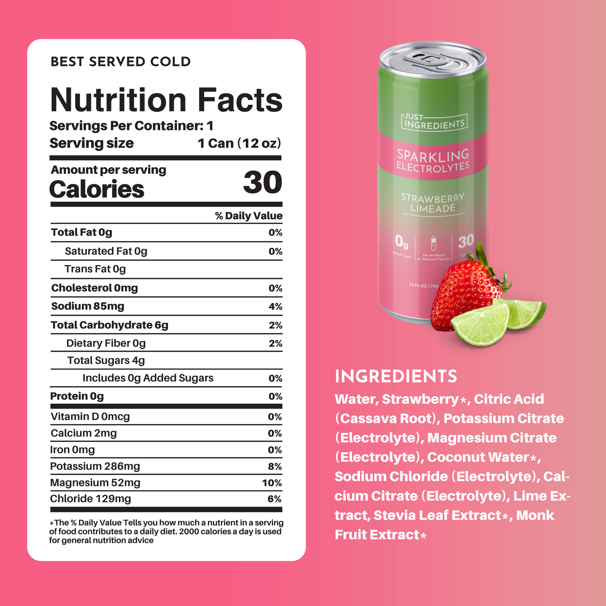 Nutrition facts label and can of Strawberry Limeade Sparkling Electrolytes with strawberries and lime slices.