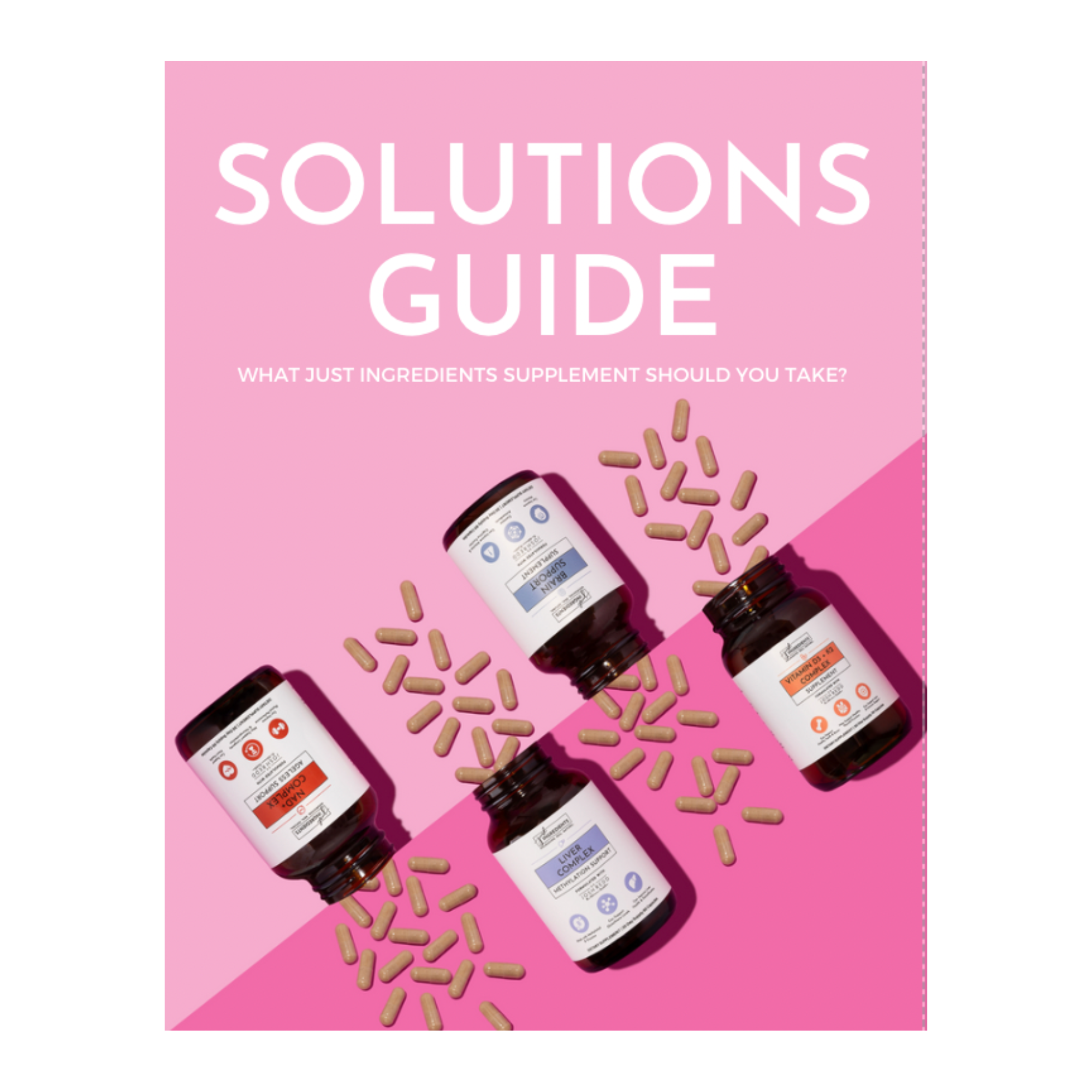 Four supplement bottles are arranged on a pink background with scattered capsules and the text "Solutions Guide."