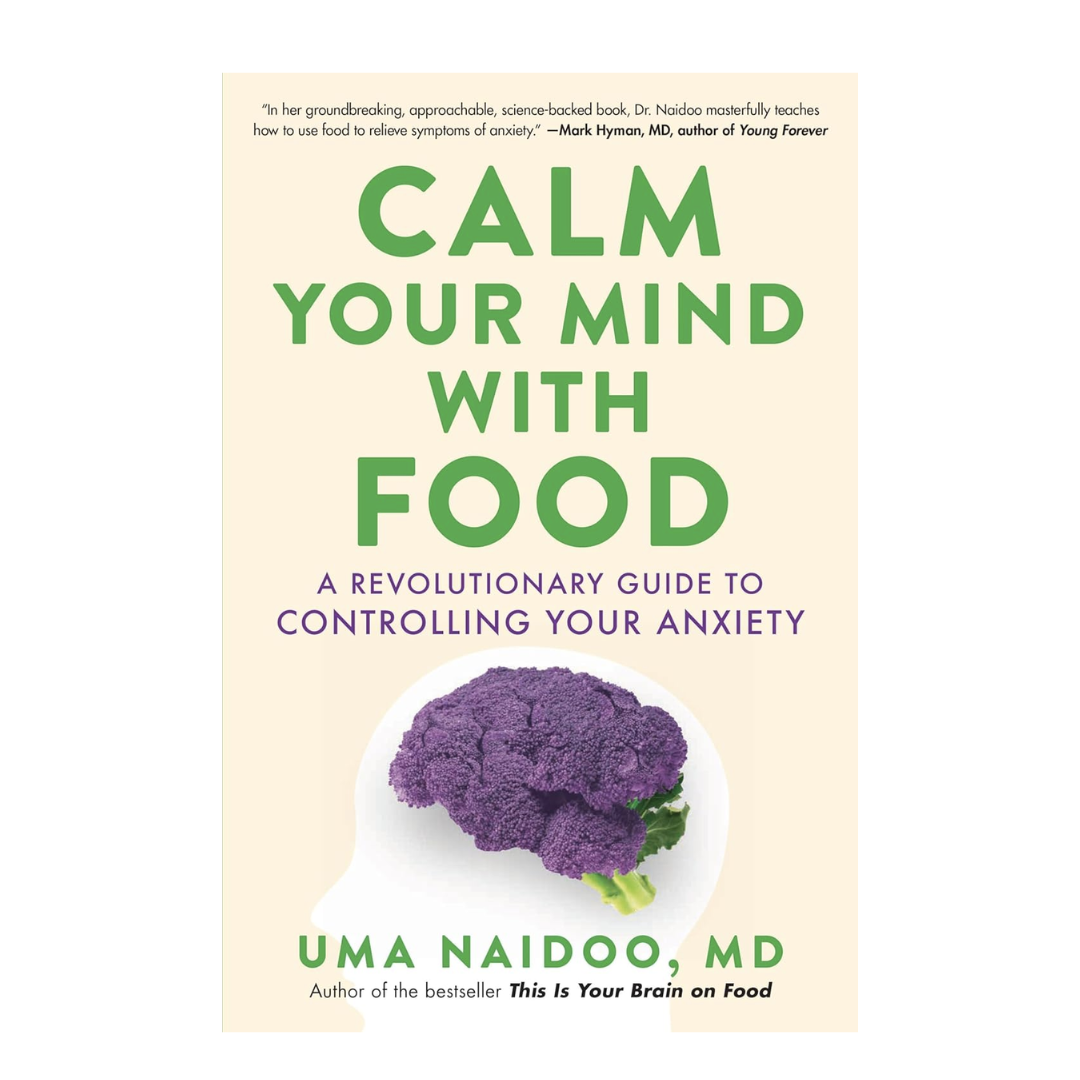 Calm Your Mind With Food Book