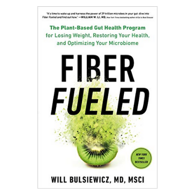 Dr. Will Bulsiewicz- Fiber Fueled
