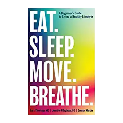 Dr. Jen Pfleghaar- Eat. Sleep. Move. Breathe.