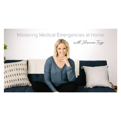 Shannon Tripp- Mastering Medical Emergencies At Home