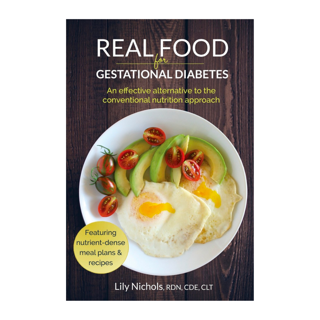 Lily Nichols- Real Food For Gestational Diabetes